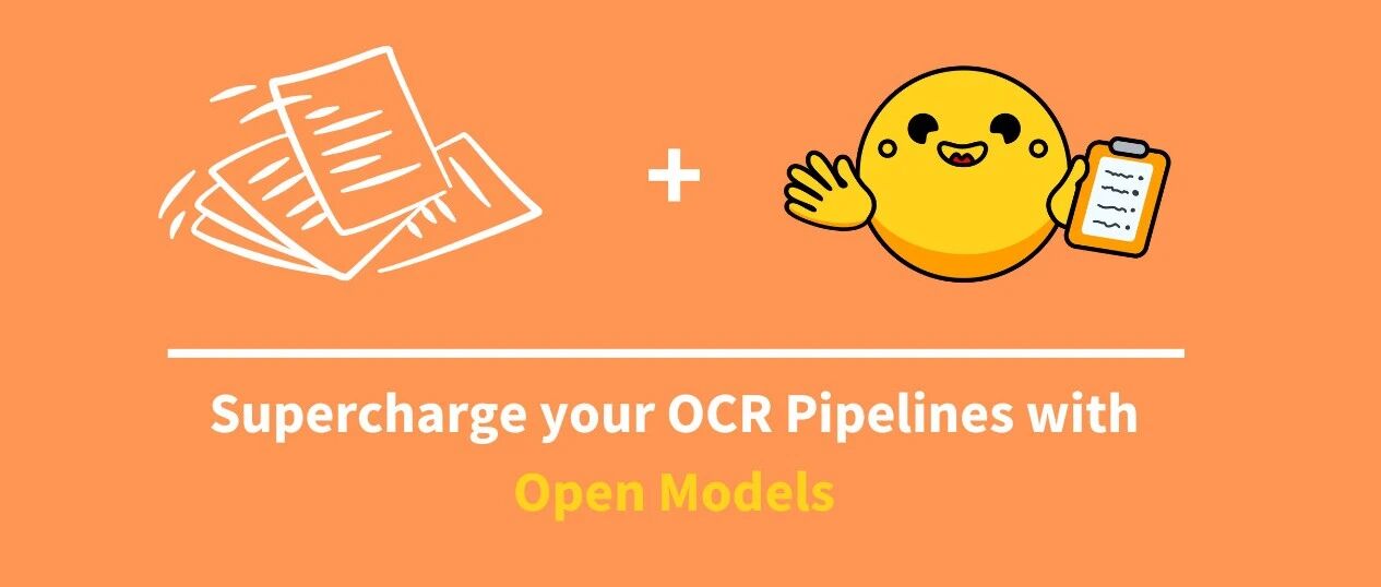 Supercharge Your OCR Workflow with Open-Source Models